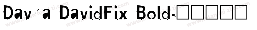 Davka DavidFix Bold字体转换